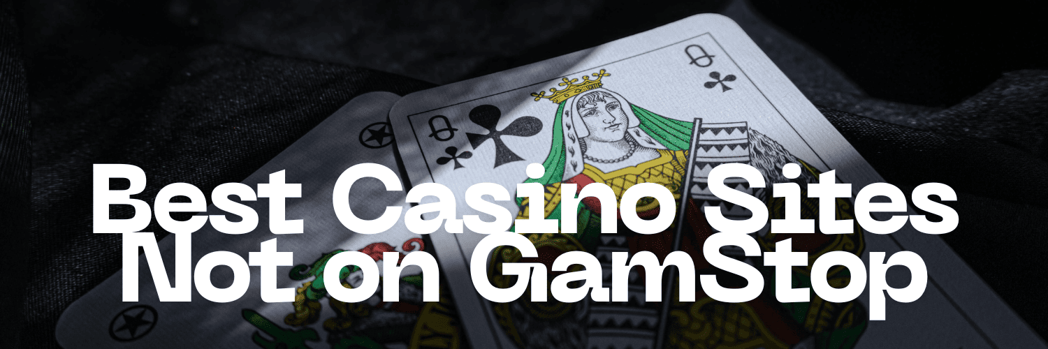 Non GamStop Casinos for UK Players The Ultimate Guide