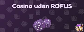 Bedste Casino Uden ROFUS En Guide til Spiloplevelser uden Restriktioner