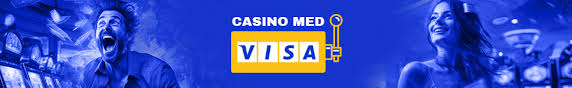 Online Casinoer med Visa En Guide til Sikker Spiloplevelse -408323621